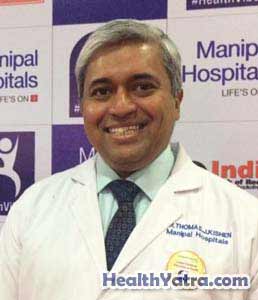 Get Online Consultation Dr. Thomas J Kishen Spine Surgeon With Email Address, Manipal Hospital, HAL Airport Road, Bangalore India