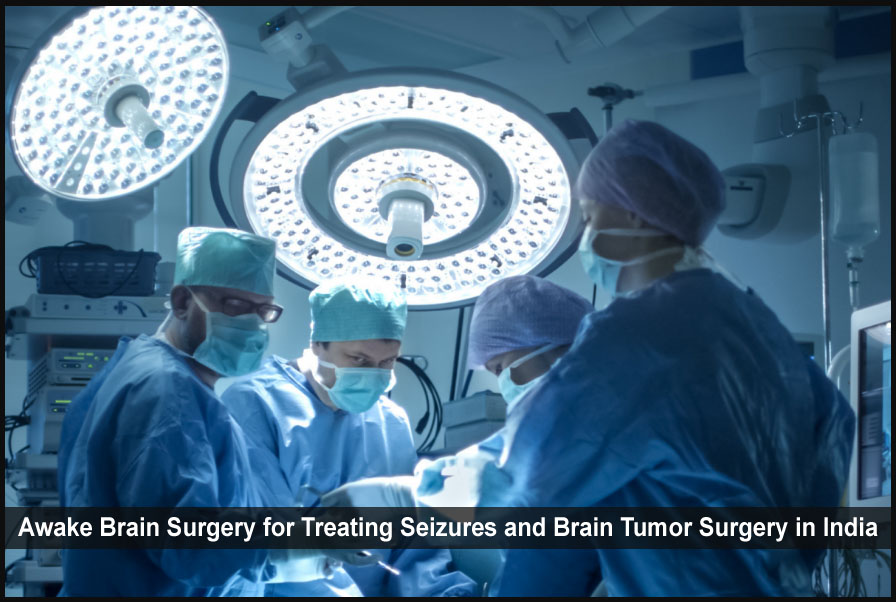 جراحة الدماغ المستيقظة لعلاج النوبات وجراحة أورام الدماغ في الهند