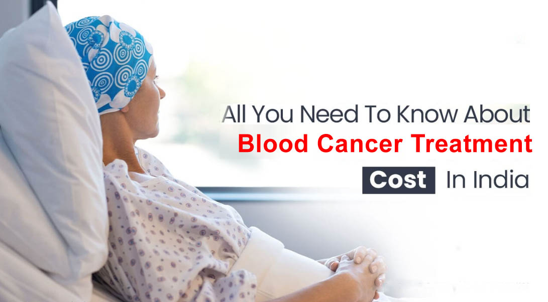 भारत में रक्त कैंसर उपचार लागत