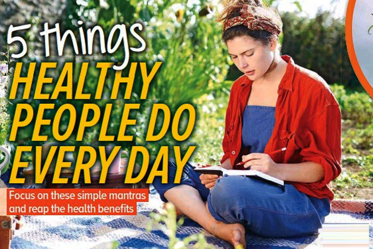 5 THINGS HEALTHY PEOPLE DO EVERY DAY